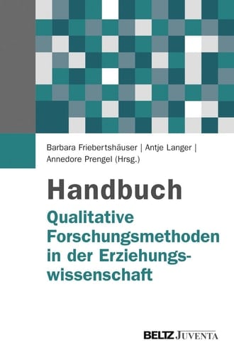 Handbuch qualitative Forschungsmethoden in der Erziehungswissenschaft