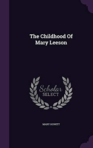 The Childhood of Mary Leeson
