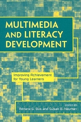 Multimedia and Literacy Development Improving Achievement for Young Learners