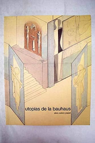 Utopías de la Bauhaus obra sobre papel