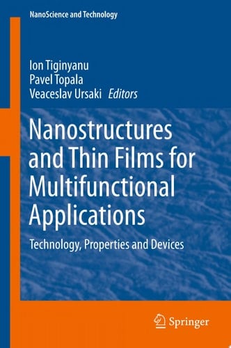Nanostructures and Thin Films for Multifunctional Applications