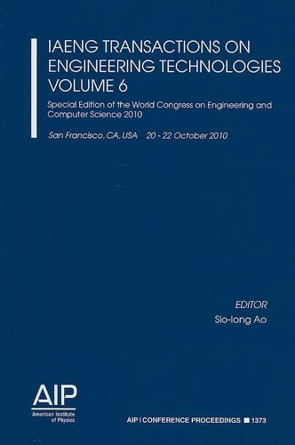 IAENG Transactions on Engineering Technologies Volume 6 - Special Edition of the World Congress on Engineering and Computer Science 2010