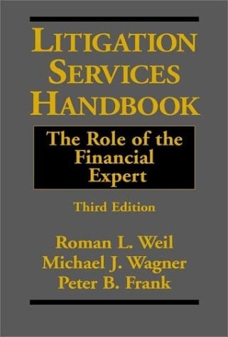 Litigation Services Handbook The Role of the Financial Expert