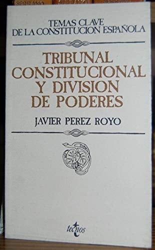 Tribunal Constitucional y división de poderes