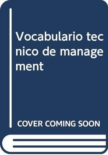 Vocabulario técnico de management : vocabularios castellano-inglés e inglés-castellano