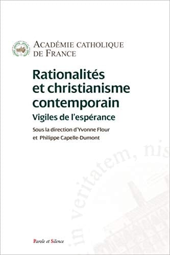 Rationalités et christianisme contemporain vigiles de l'espérance