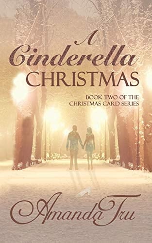 A Cinderella Christmas Book 2 of the Christmas Card Series