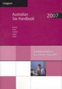 Australian Tax Handbook Tax Return Edition 2007