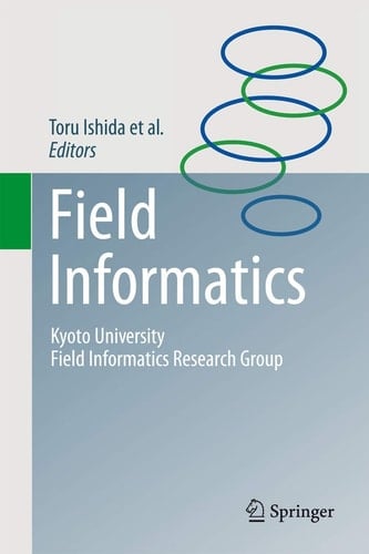 Field Informatics Kyoto University Field Informatics Research Group