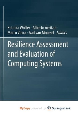 Resilience Assessment and Evaluation of Computing Systems