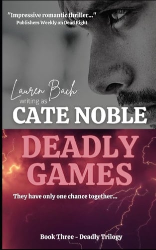Deadly Games (The Deadly Trilogy)