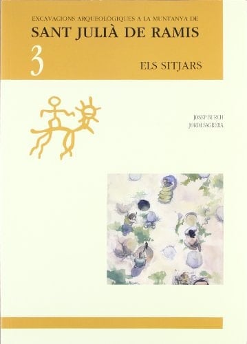 Excavacions arqueològiques a la muntanya de Sant Julià de Ramis