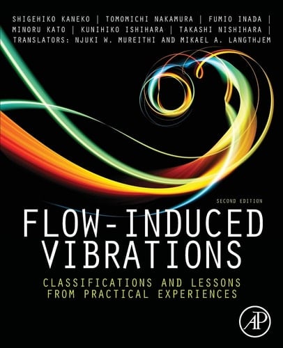 Flow-Induced Vibrations Classifications and Lessons from Practical Experiences