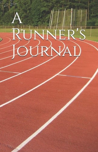 A Runner's Journal