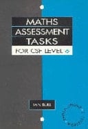 Maths Assessment Tasks for CSF Level 5
