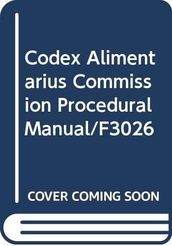 Codex Alimentarius Commission Procedural Manual/F3026
