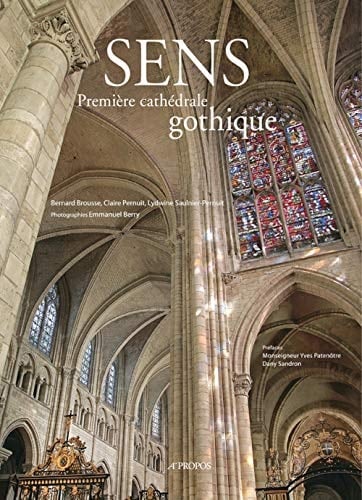 Sens première cathédrale gothique
