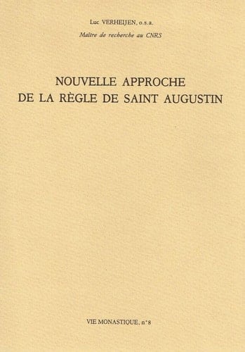 Nouvelle approche de la Règle de saint Augustin