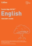 Cambridge IGCSETM English Teacher’s Guide (Collins Cambridge IGCSETM)