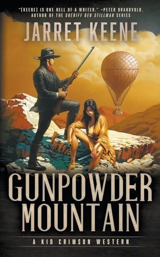 Gunpowder Mountain A Western Novel