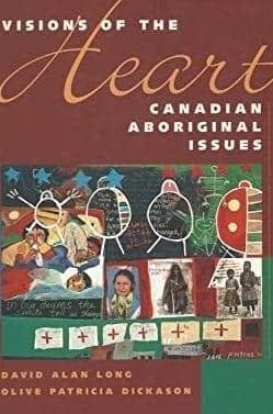 Visions of the heart: Canadian aboriginal issues