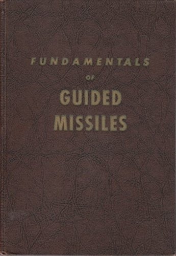Fundamentals of Guided Missiles