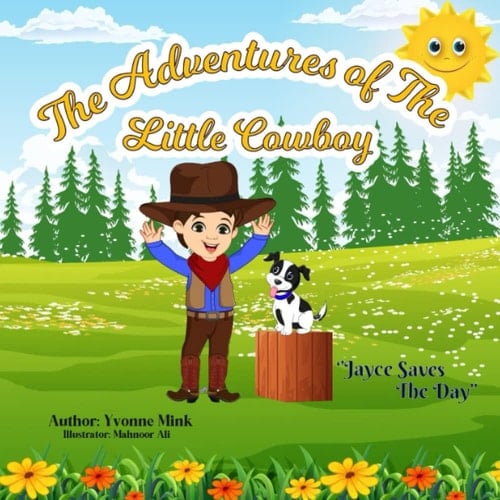 The Adventures of The Little Cowboy: "Jayce Saves The Day"