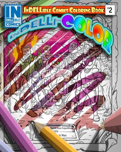 InDELLible Comics Coloring Book #2 InDELLi-Color
