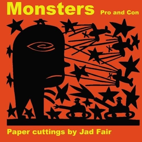Monsters, Pro and Con Paper Cuttings by Jad Fair