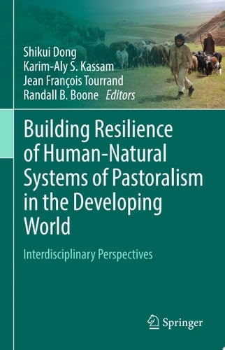 Building Resilience of Human-Natural Systems of Pastoralism in the Developing World