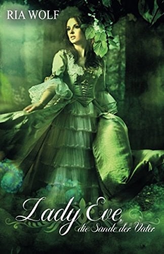 Lady Eve, Die Sünde der Väter