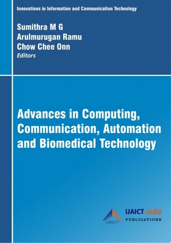 Advances in Computing, Communication, Automation and Biomedical Technology
