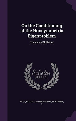 On the Conditioning of the Nonsymmetric Eigenproblem Theory and Software