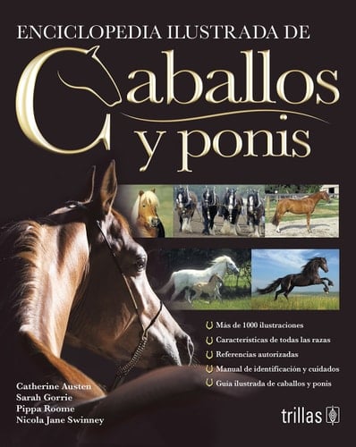 Enciclopedia ilustrada de caballos y ponis