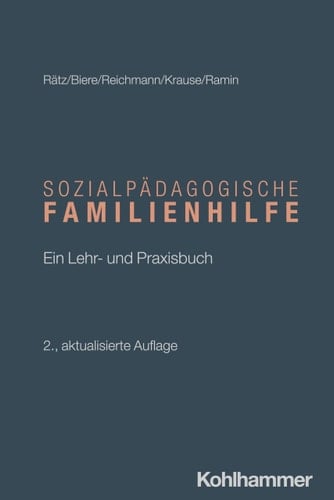 Sozialpädagogische Familienhilfe Ein Lehr- und Praxisbuch