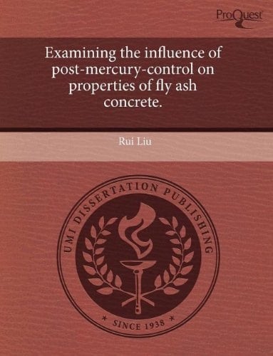 Examining the influence of post-mercury-control on properties of fly ash concrete.