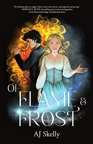 Of Flame & Frost A Magik Prep Academy Novel