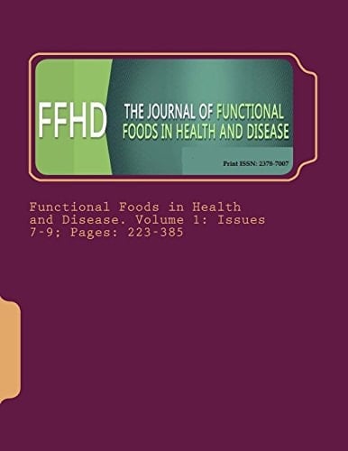 Functional Foods in Health and Disease. Volume 1 Issues 7-9; Pages: 223-385