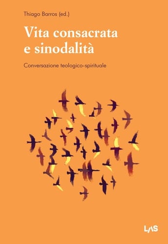 Vita consacrata e sinodalità ? conversazione teologico-spirituale
