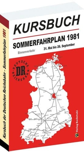 Kursbuch der Deutschen Reichsbahn - Sommerfahrplan 1981 gültig vom 31. Mai bis 26. September 1981