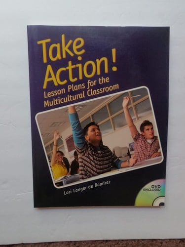 Take Action! Lesson Plans for the Multicultural Classroom