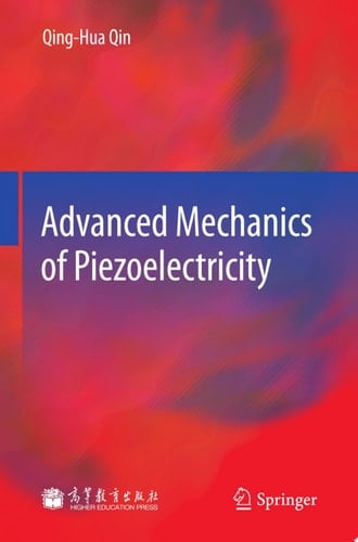 Advanced Mechanics of Piezoelectricity