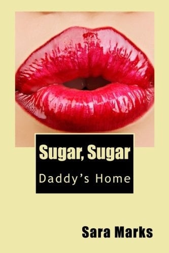 Sugar, Sugar Daddy's Home