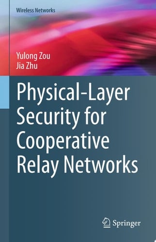 Physical-Layer Security for Cooperative Relay Networks