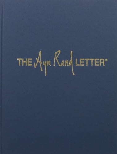 The Ayn Rand letter volumes 1 - 4, 1971 - 1976