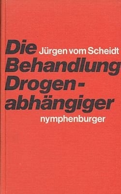 Die Behandlung Drogenabhängiger