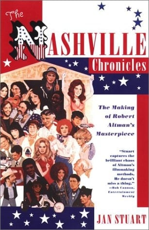 Nashville Chronicles: The Making of Robert Altman's Masterpiece