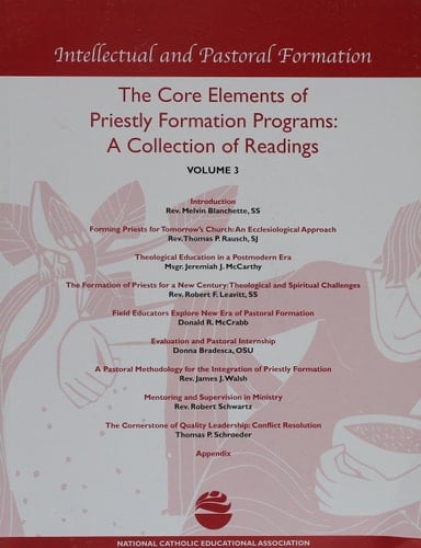 The Core Elements of Priestly Formation Programs: A Collection of Readings: Volume 3