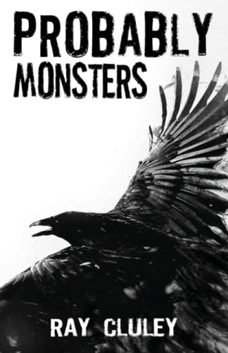 Probably Monsters A Collection of Short Stories