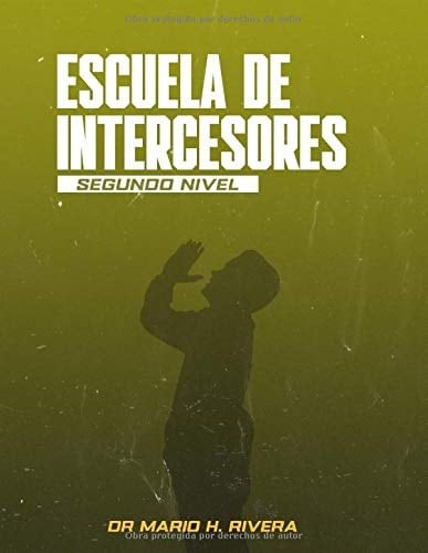 Escuela de Intercesores Segundo Nivel